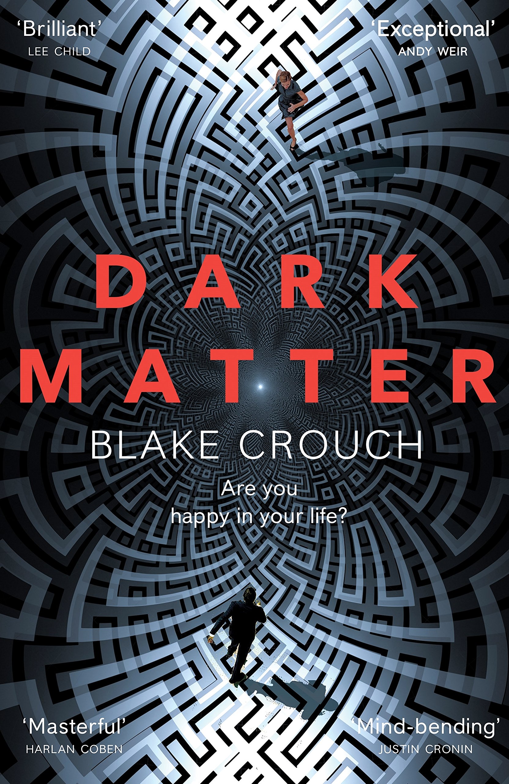 Group feedback: Dark Matter by Blake Crouch